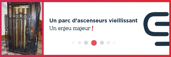 Un parc d'ascenseurs vieillissant : un enjeu majeur