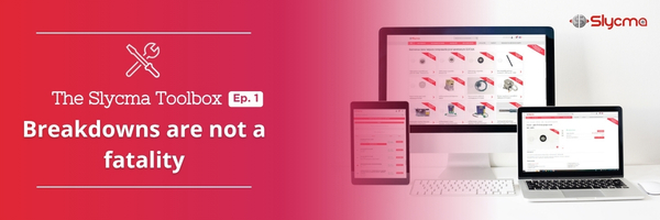 Breakdowns are not a fatality : check out our toolbox !
