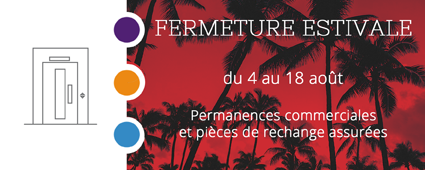 Fermeture estivale 2018