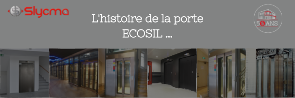 Toute l'histoire de notre porte d'ascenseur automatique ECOSIL